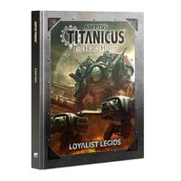 Adeptus Titanicus: Loyalist Legios