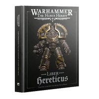 Horus Heresy: Liber Hereticus Traitor Legiones Astartes Army Book