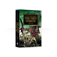 Horus Heresy: The First Heretic (Book 14 Paperback)
