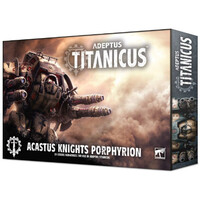Warhammer Adeptus Titanicus: Acastus Knights Porphyrion