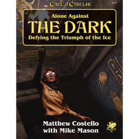 Call of Cthulhu RPG - Alone Against the Dark