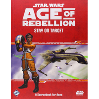 Star Wars RPG Age of Rebellion RPG Stay on Target