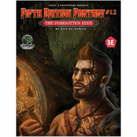 Fifth Edition Fantasy Adventure #12 - The Forgotten Hive