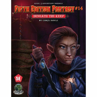 Fifth Edition Fantasy Adventure #14 - Beneath the Keep