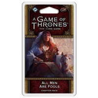 A Game of Thrones LCG All Men Are Fools