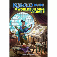 Kobold Press: Kobold Guide to Worldbuilding Volume 2
