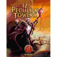 Kobold Press: Twelve Peculiar Towers for 5th Edition