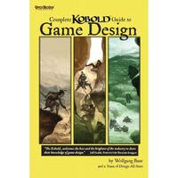 Kobold Press: The Complete Kobold Guide to RPG Design