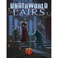 Kobold Press Underworld Lairs for 5th Edition