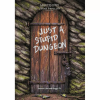 Just a Stupid Dungeon