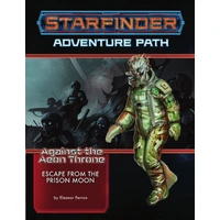 Starfinder RPG Adventure Path Against the Aeon Throne #2 Escape from the Prison Moon
