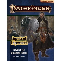 Pathfinder Second Edition Agents of Edgewatch Adventure Path #1 Devil at the Dreaming Palace