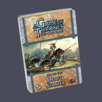 A Game of Thrones LCG Ice and Fire Draft Starter