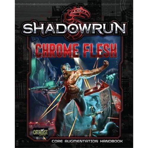 Shadowrun Chrome Flesh