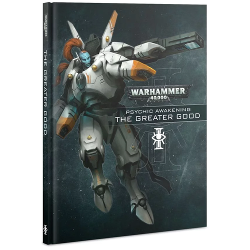 Warhammer 40,000 Psychic Awakening The Greater Good