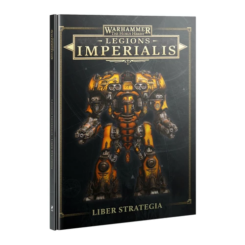 Horus Heresy Legions Imperialis: Liber Strategia