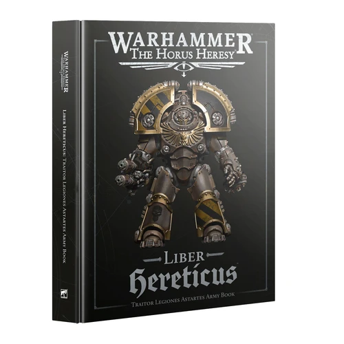 Horus Heresy: Liber Hereticus Traitor Legiones Astartes Army Book