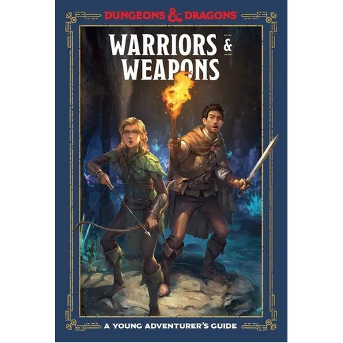 D&D Dungeons & Dragons Warriors and Weapons A Young Adventurers Guide