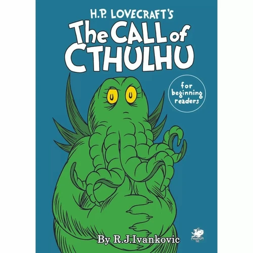 H.P. Lovecraft's The Call Of Cthulhu For Beginning Readers
