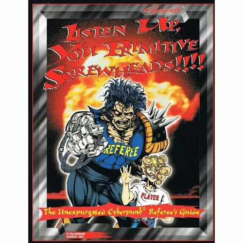 Cyberpunk 2020: Listen Up You Primitive Screwheads!