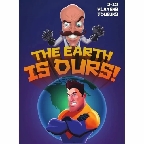 The Earth is Ours!