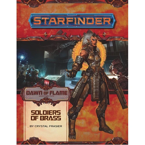 Starfinder RPG Adventure Path Dawn of Flame #2 - Soldiers of Brass
