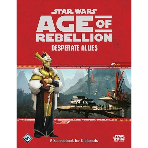 Star Wars RPG Age of Rebellion Desperate Allies